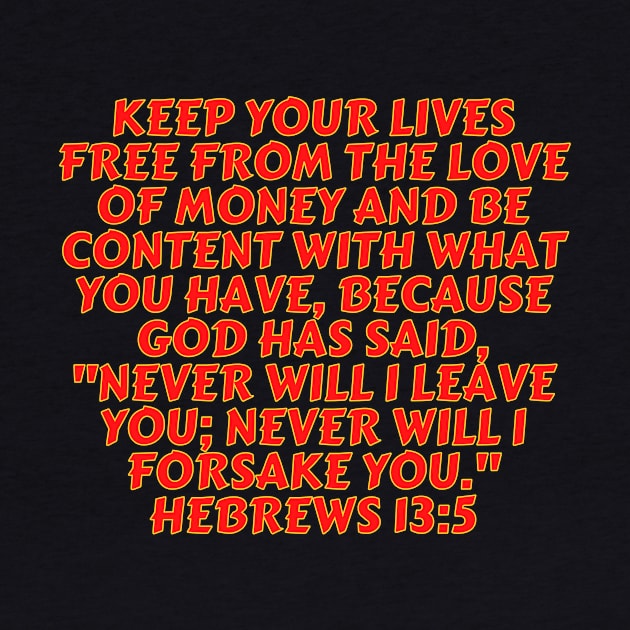 Bible Verse Hebrews 13:5 by Prayingwarrior